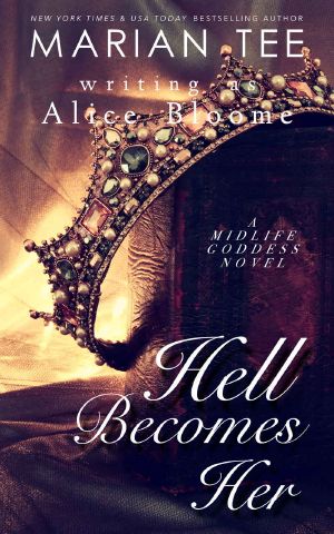 [The Midlife Goddess 03] • Hell Becomes Her